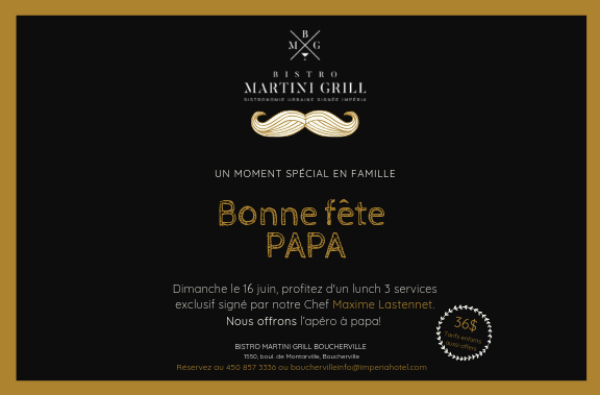 La fête des pères au Bistro Martini Grill de Boucherville